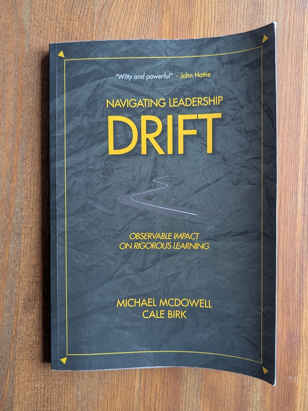 DRIFT Navigating Leadership Paperback - Black / Yellow Cover